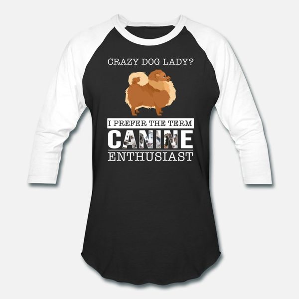 

crazy pomeranian dog lady i prefer the term t shirt men create tee shirt size s-3xl unique graphic humor summer pictures shirt