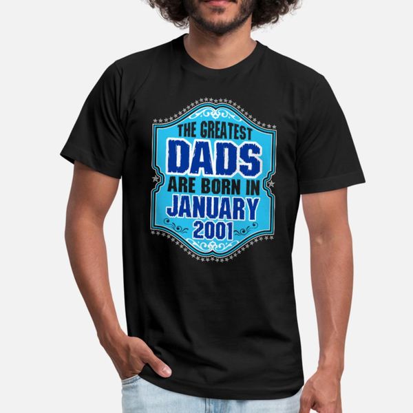 

величайшие dads родились в январе 2001 тенниска мужчины designs майка s-xxxl нормальный милый новый стиль весна осень kawaii рубашка