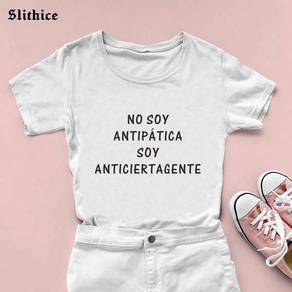 

i am not antipathic i am anti-certain fashion t-shirts women summer spanish letter print lady tshirt gift streetwear, White