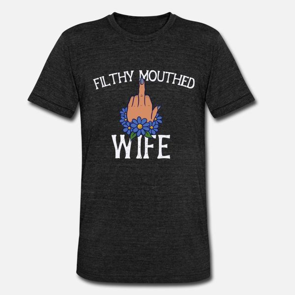 

filthy mouthed wife t shirt men custom tee shirt o neck male interesting authentic spring vintage shirt