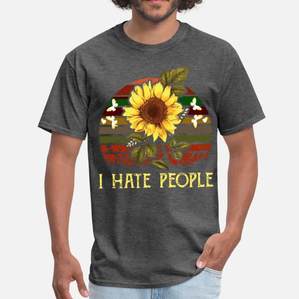 

i hate people sunflower flower beautiful love yell t shirt men create tee shirt round neck costume anti-wrinkle casual summer style shirt