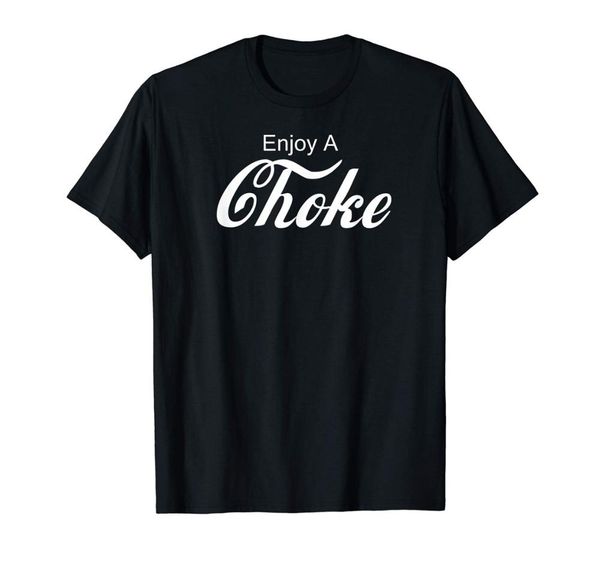 

enjoy a choke funny jiu jitsu mma t-shirt homme 2020 new fashion slim male short sleeve cotton clothes tees shirt design