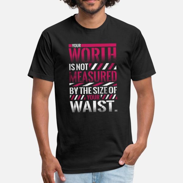 

your worth is not measured waist size large curvy t shirt men customize tee shirt plus size 3xl loose fashion summer style letter