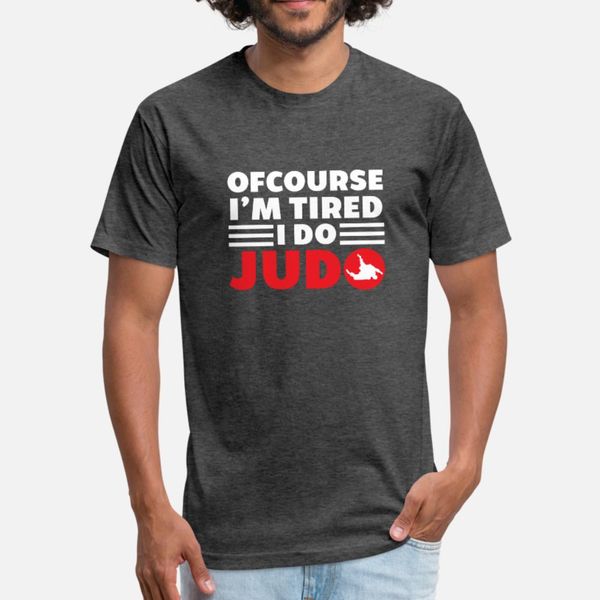 

judo i'm tired, i do judo t shirt men character cotton crew neck clothing famous new style summer style vintage shirt
