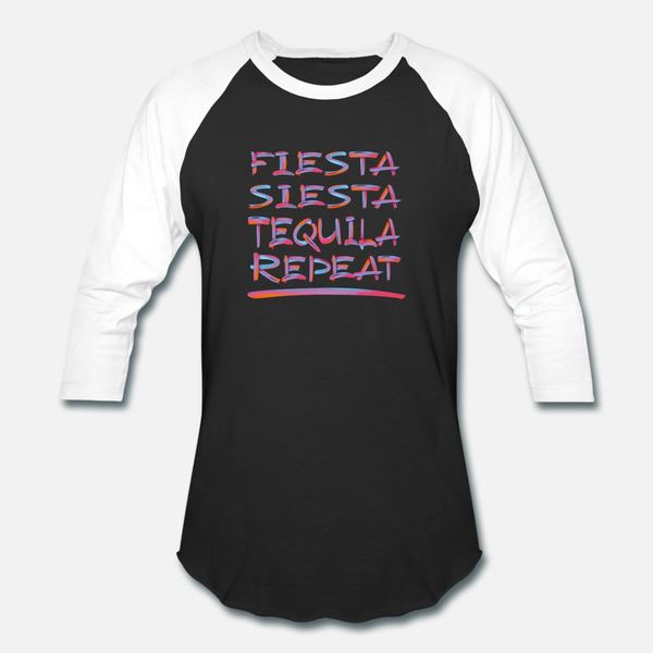 

fiesta siesta tequila repeat 2 t shirt men personalized tee shirt o-neck normal loose comfortable summer style slim shirt