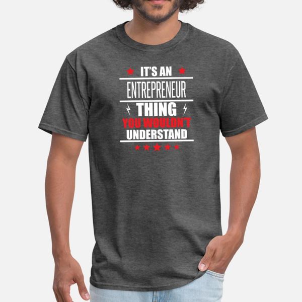

it's an entrepreneur thing t shirt men knitted tee shirt s-xxxl gents graphic fashion spring trend shirt