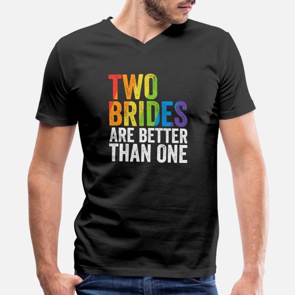 

two brides are better than one lesbian wedding shirt lgbt t shirt men character short sleeve size s-3xl letters anti-wrinkle humor