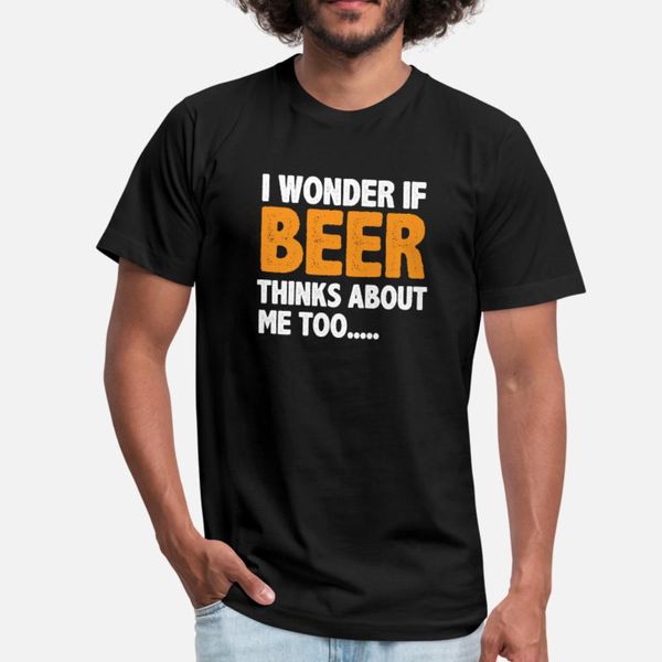 

i wonder if beer thinks about me drinking drunk t shirt men printed 100% cotton euro size s-3xl trend famous funny casual shirt