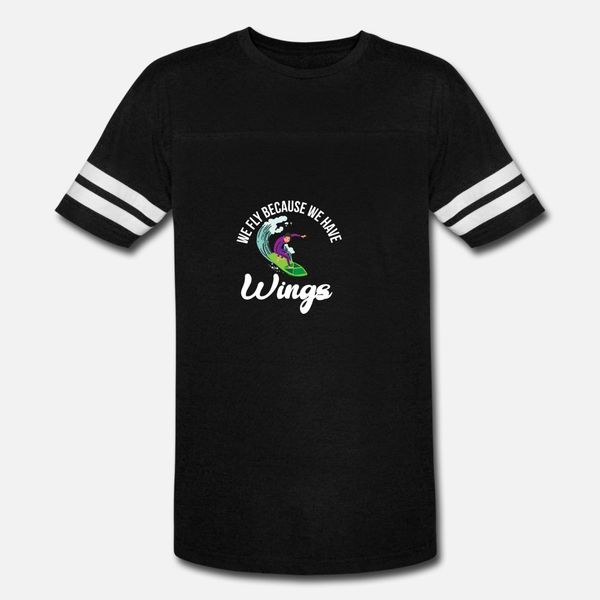 

we fly because we have wings surfer t shirt men designing cotton round collar clothing cute fashion summer style original shirt