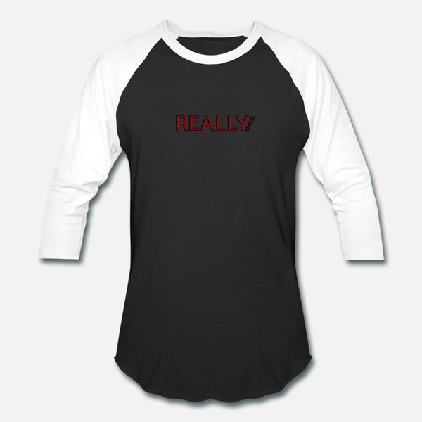 

really t shirt men customized cotton euro size s-3xl cool famous basic summer normal shirt