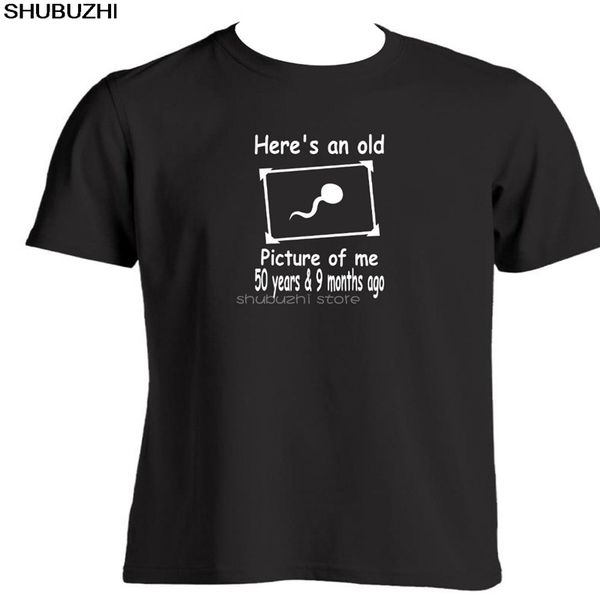 

here's an old picture of me mens novelty birthday gift ideas mens 50th birthday cotton new fashion t shirt t-shirt sbz5561