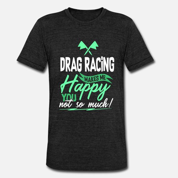 

drag racing t shirt men customize short sleeve euro size s-3xl natural famous authentic spring novelty shirt