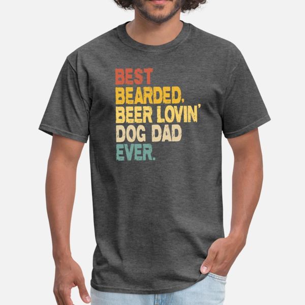 

bearded beer lovin dog dad ever t shirt men custom tee shirt euro size s-3xl letters loose new fashion spring novelty shirt
