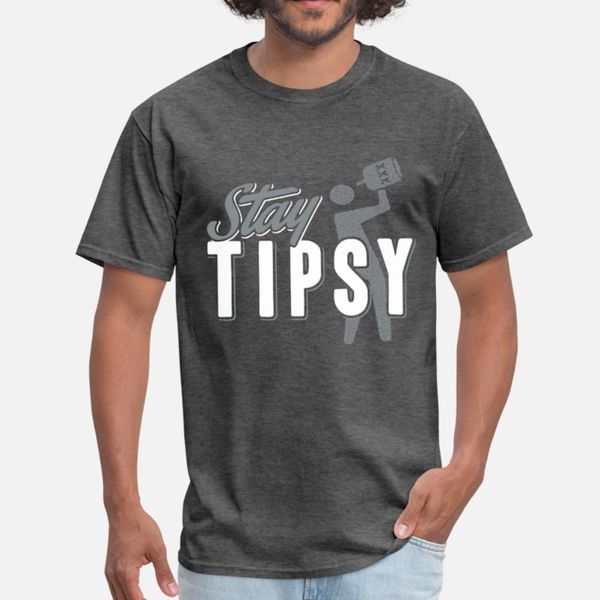 

stay tipsy wine t shirt men personalized 100% cotton crew neck basic solid famous basic summer style pattern shirt