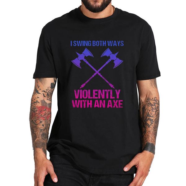 

i swing both ways violently with an axe t shirt viking tshirt 100% cotton digital print basic tee
