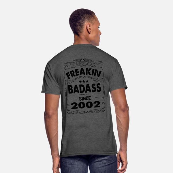 

freakin badass since 2002 t shirt men create short sleeve crew neck kawaii sunlight authentic spring autumn slim shirt