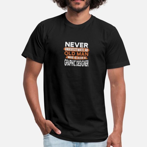 

never underestimate an graphic designer t shirt men knitted 100% cotton plus size 3xl natural interesting authentic summer style shirt