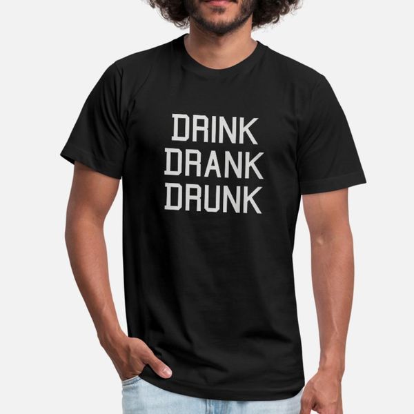 

drink drank drunk t shirt men customize short sleeve s-xxxl fit sunlight funny summer trend shirt