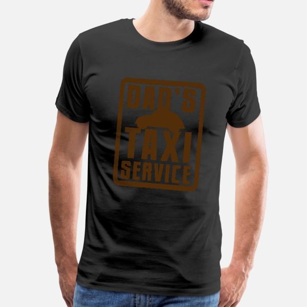 

car with dad's taxi service in a rectangle t shirt men character 100% cotton euro size s-3xl pictures fitness breathable summer kawaii