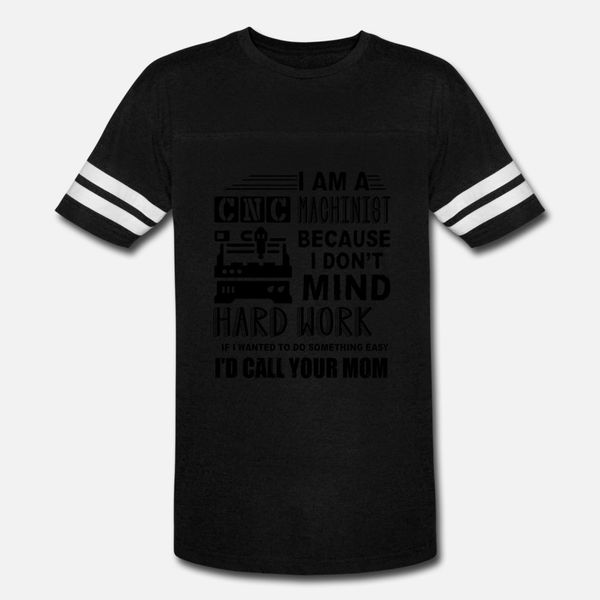 

hard work cnc machinis t shirt men design tee shirt o-neck novelty famous comfortable spring standard shirt