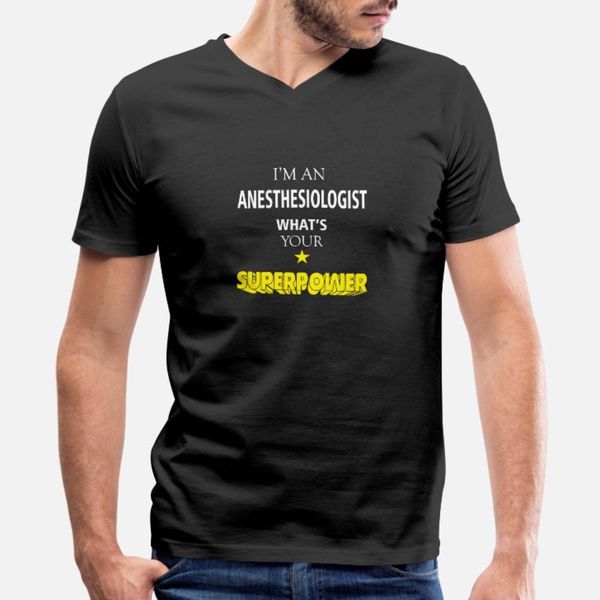

anesthesiologist i m an anesthesiologist what s t shirt men customized short sleeve plus size 3xl standard sunlight humor summer shirt