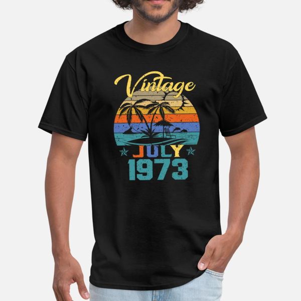 

vintage july 1973 46th birthday gift t shirt men designer cotton o-neck clothes interesting funny summer pattern shirt
