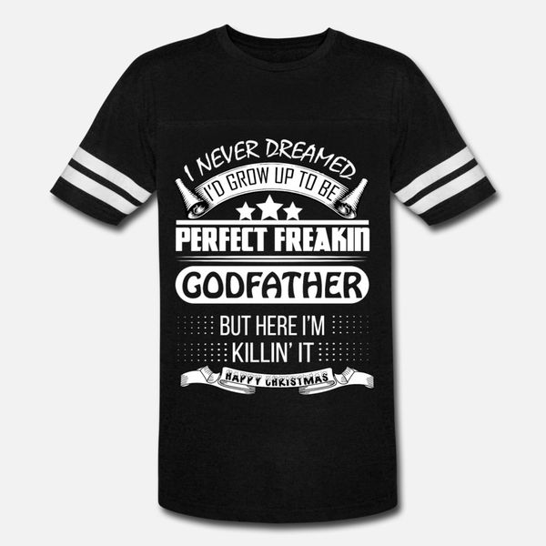 

i never dreamed godfather t shirt men designing 100% cotton o-neck clothes famous breathable summer unique shirt