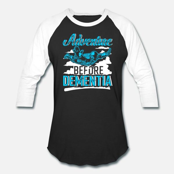 

skydiving adventure before dementia funny t shirt men designer 100% cotton euro size s-3xl natural anti-wrinkle humor spring autumn shirt