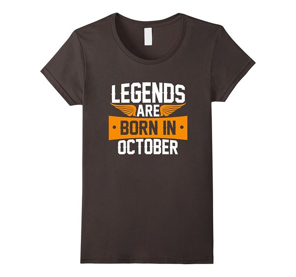 

2019 summer style fashion legends are born in october t shirt, birthday gift t shirt tee shirt