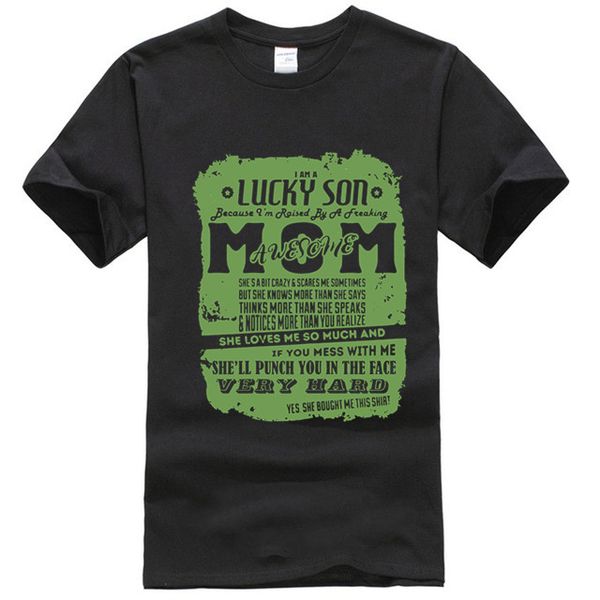 

womens i am a lucky son because im raised by a freaking awesome mom shirt