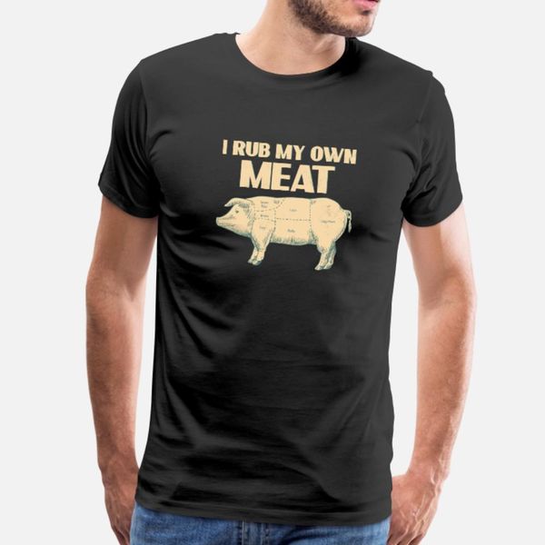 

funny bbq chef gift i rub my own meat joke t shirt men custom tee shirt plus size 3xl gents loose comfortable spring pattern shirt