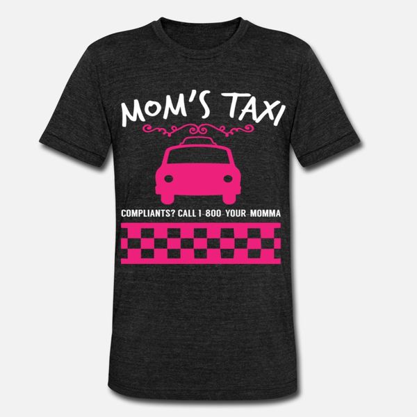 

mom s taxi t shirt men printed tee shirt crew neck pictures gift humor summer cool shirt