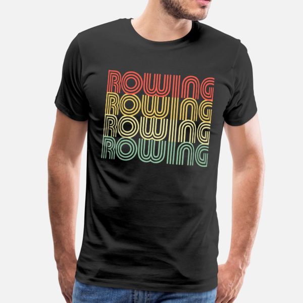 

rowing retro design t shirt men create 100% cotton s-xxxl kawaii fitness breathable spring normal shirt