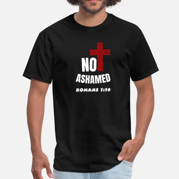 

not ashamed romans 1 16 bibleverse t shirt men personalized 100% cotton plus size 3xl fit famous new style spring autumn original shirt