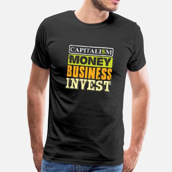 

capitalism money business invest investor gift t shirt men designing 100% cotton s-3xl novelty anti-wrinkle building summer letters shirt