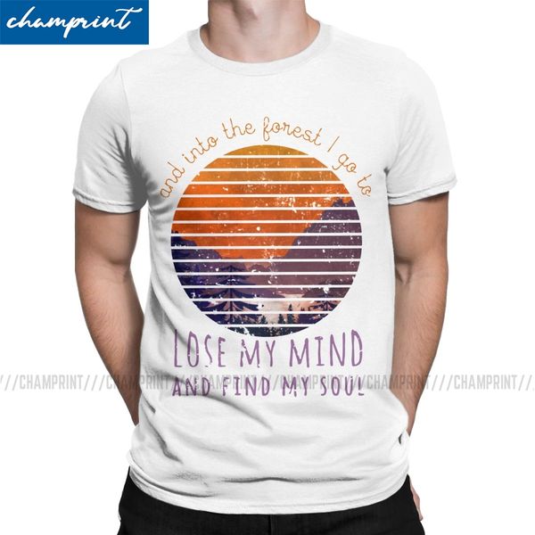

men into the forest i go to lose my mind find my soul t shirt hippie nature camping clothing crazy tee shirt gift idea t-shirts