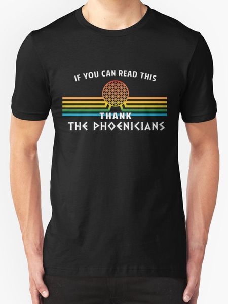 

2019 new summer tee shirt rare thank the phoenicians - spaceship earth - epcot men t-shirts s-3xl cool t-shirt
