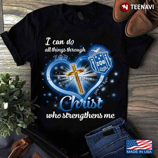 

men t shirt i can do all things through christ who strengthens me zeta phi beta women tshirts