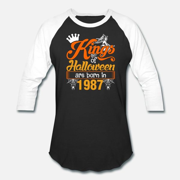 

kings of halloween are born in 1987 t shirt men customized tee shirt o neck trend loose fashion spring autumn novelty shirt
