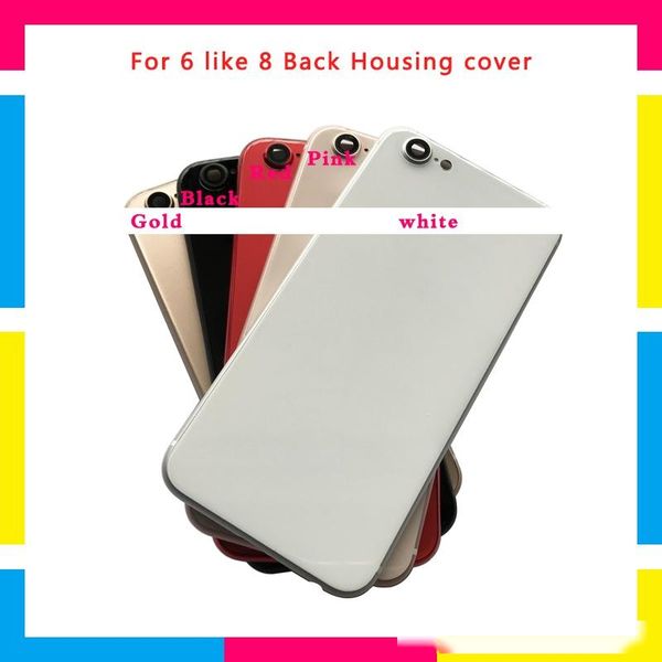 

back housing cover battery cover rear door chassis frame for iphone 6 like 8 or 6 plus like 8 plus battery sticker