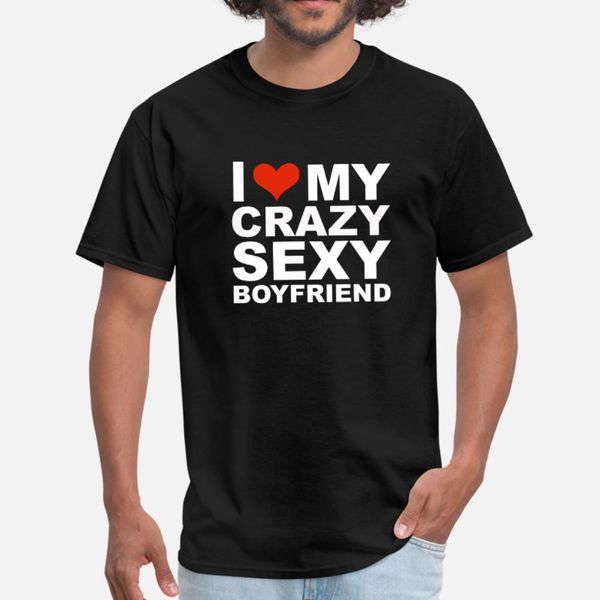 

i love my hot сумасшедшие sexy boyfriend день святого валентина тенниска люди создают футболка s-xxxl охладиться симпатичные смешные spring