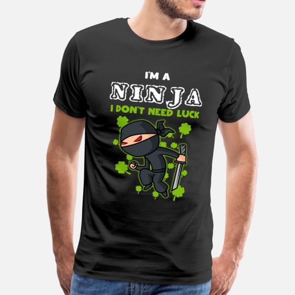 

ninjas donÂ´t need luck t shirt men custom short sleeve o-neck letter cute basic spring autumn cool shirt