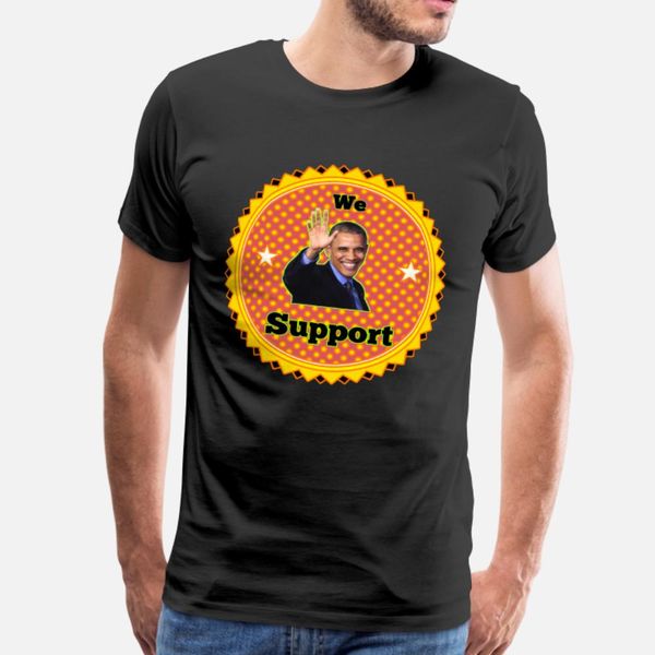 

we support obama t shirt men printed short sleeve crew neck cool gift new fashion summer leisure shirt