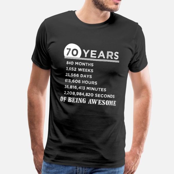 

70th birthday gifts 70 years old of being awesome t shirt men design short sleeve plus size 3xl cool graphic comical spring letters shirt, White;black