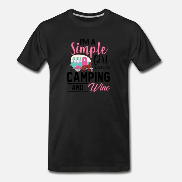 

i'm simple girl i love dogs camping and wine t shirt men print cotton o-neck family cute authentic summer style vintage shirt