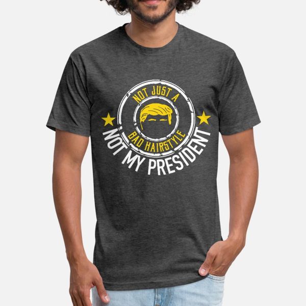 

not my president t shirt men printing 100% cotton o-neck cool sunlight new fashion spring unique shirt
