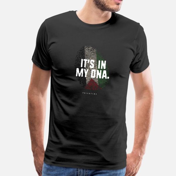 

it s in my dna palestine flag palestinian ro t shirt men character 100% cotton round neck fit cute humor spring natural shirt