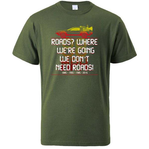 

we don't need roads fashion men t-shirts new 2020 summer casual male cotton hip hop t shirt harajuku t-shirt, White;black