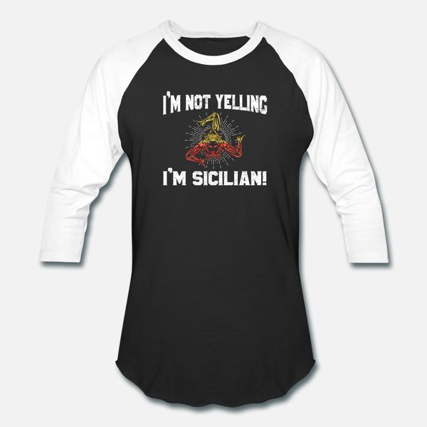 

i m not yelling i m sicilian t shirt men printed cotton s-3xl standard fit new fashion summer novelty shirt