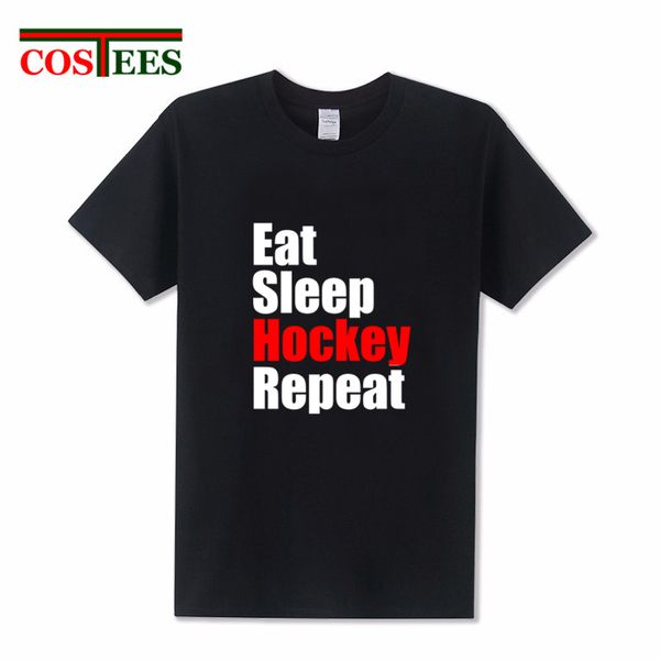 

2018 простой летний стиль письма напечатаны eat sleep hockey repeat футболки для мужчин случайных моды канады любителей hockeyer футболки